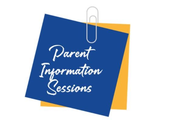 parent information sessions